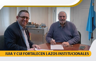 IUIA Y CUI FORTALECEN LAZOS INSTITUCIONALES